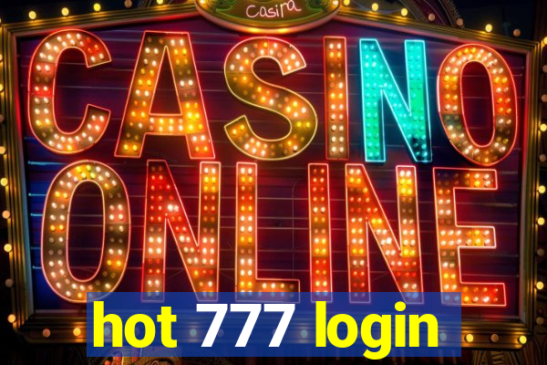 hot 777 login